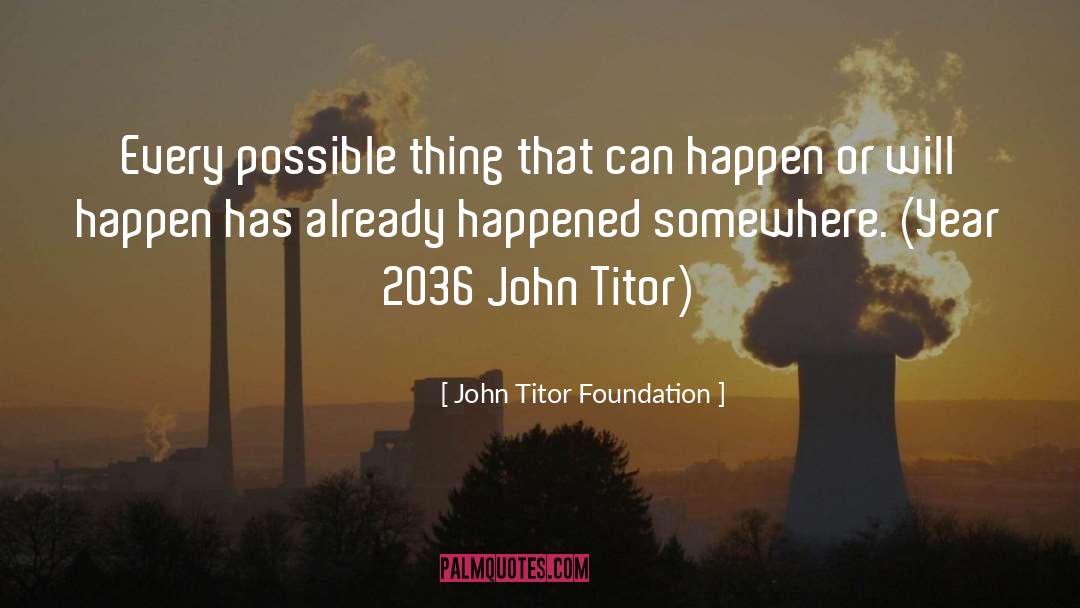 Arrison Family Charitable Foundation quotes by John Titor Foundation