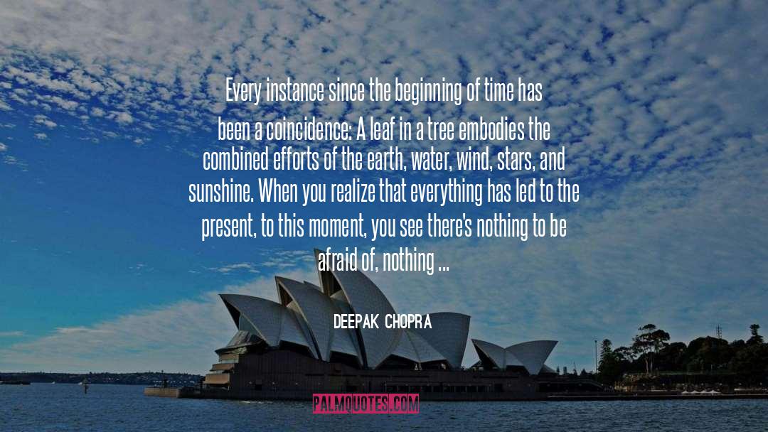 Arrival quotes by Deepak Chopra