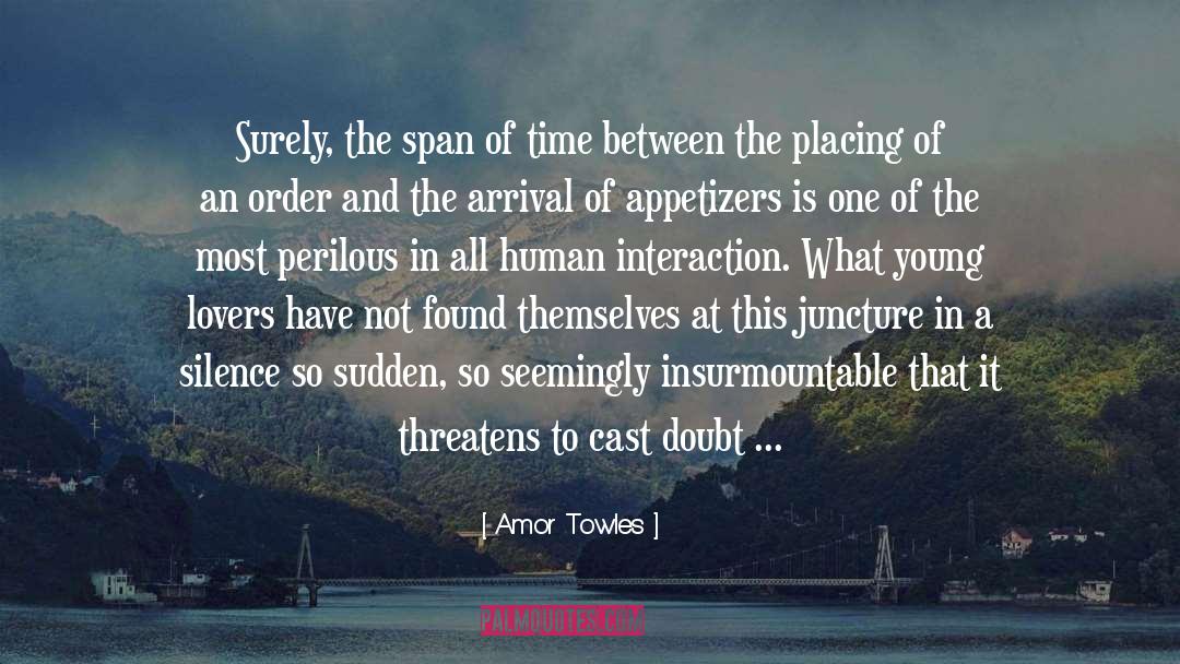 Arrival quotes by Amor Towles
