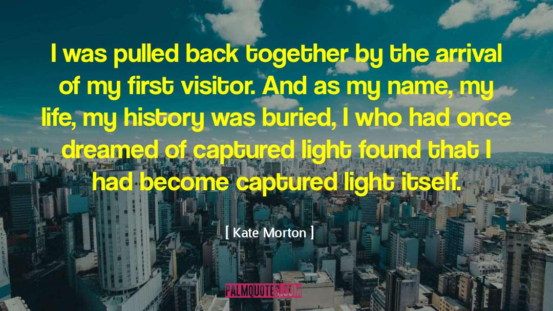 Arrival quotes by Kate Morton