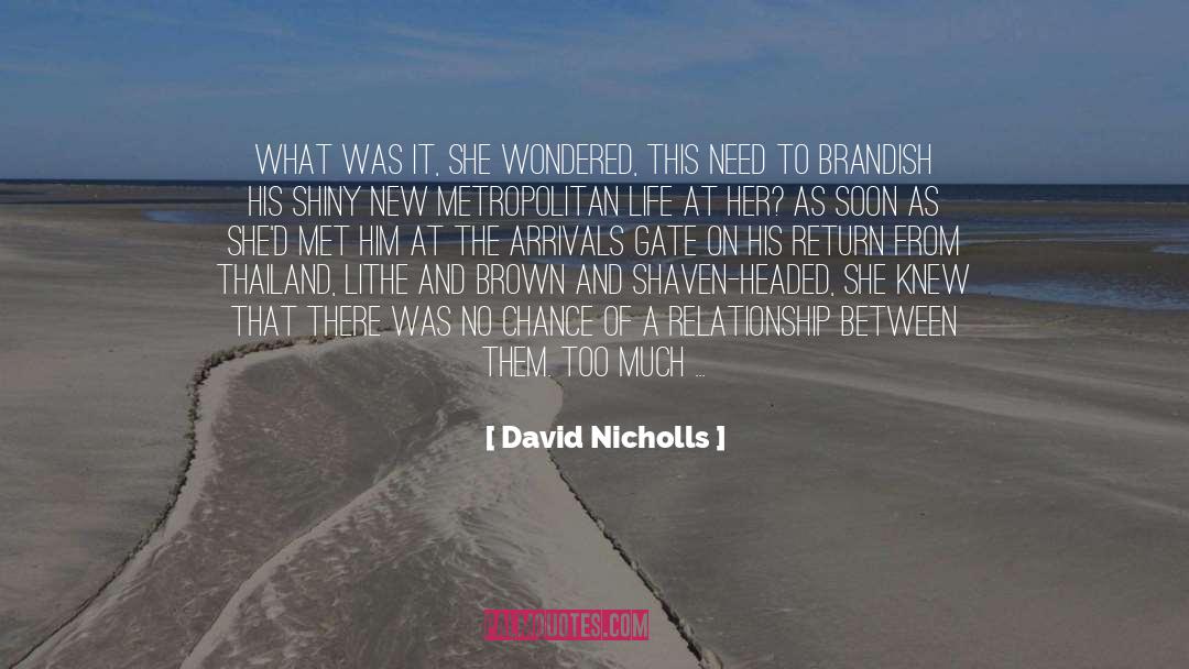 Arrivals quotes by David Nicholls