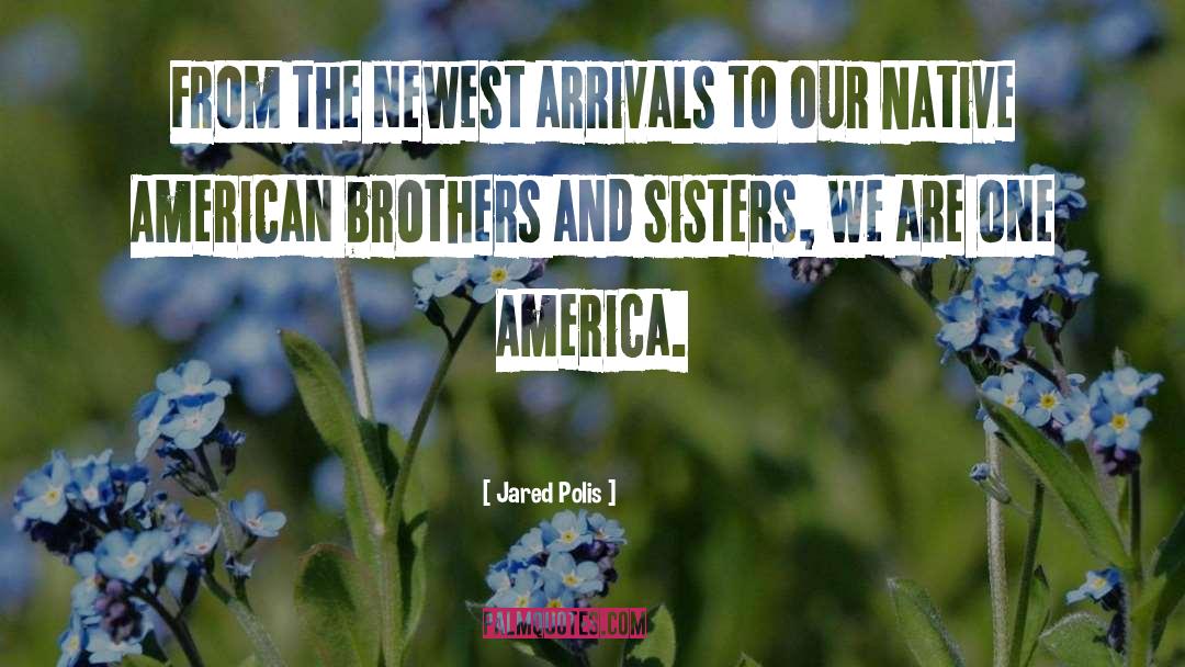 Arrivals quotes by Jared Polis
