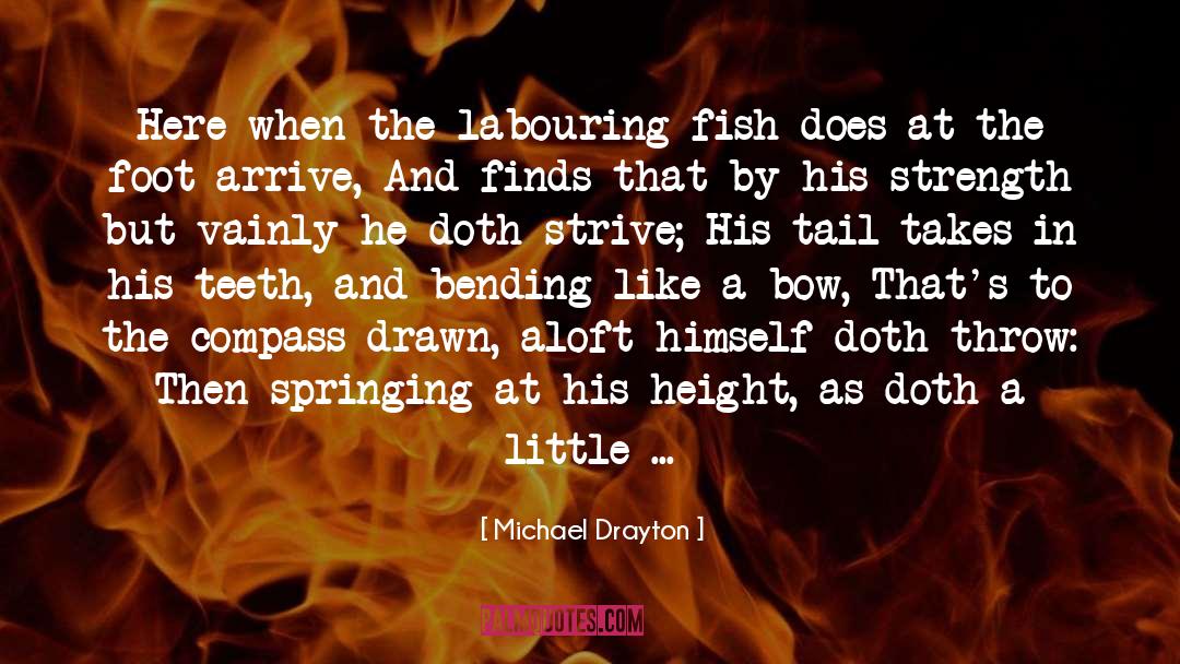 Arrive quotes by Michael Drayton