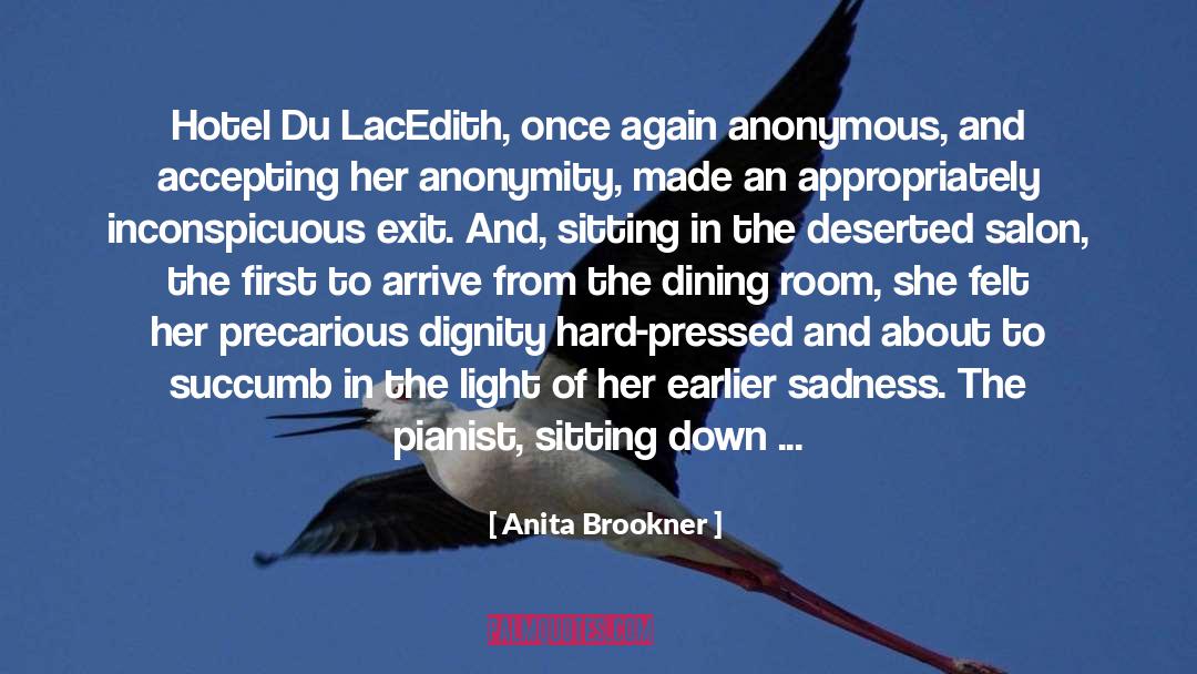 Arrive quotes by Anita Brookner