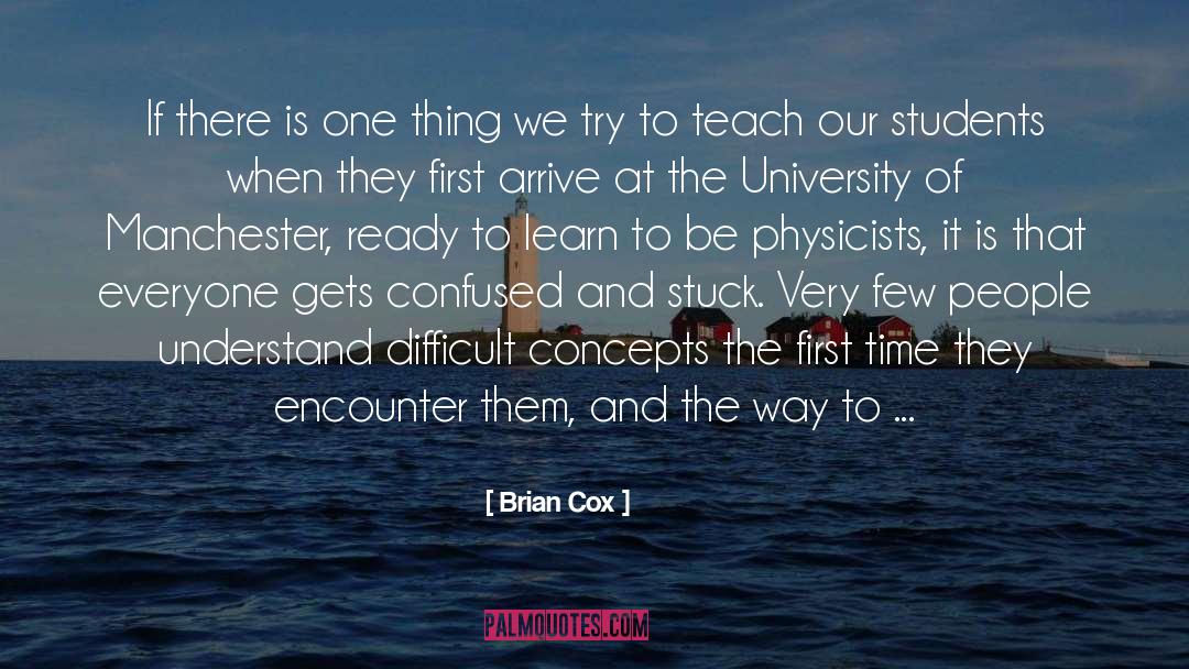 Arrive quotes by Brian Cox