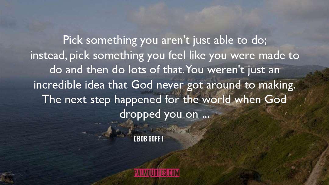 Arrived quotes by Bob Goff