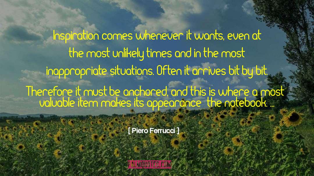 Arrives quotes by Piero Ferrucci