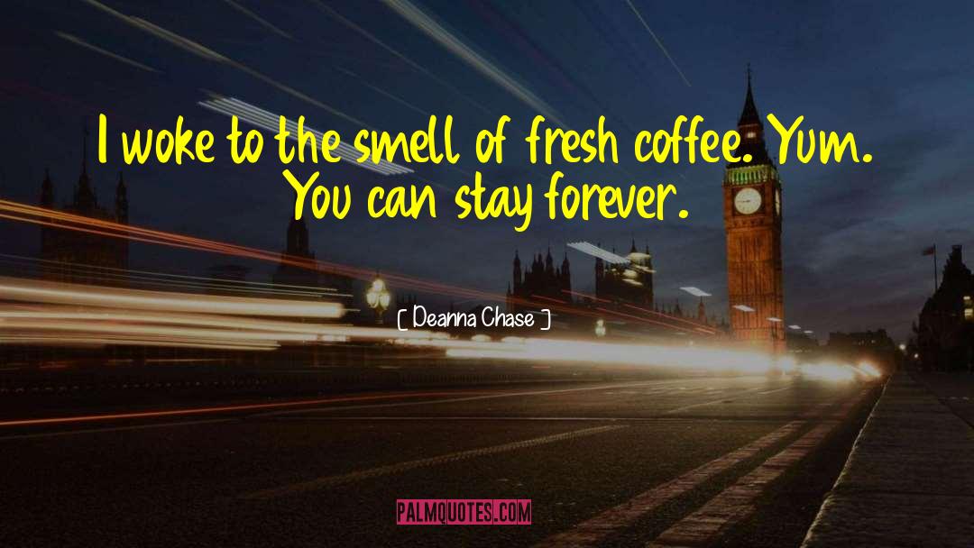 Arriviste Coffee quotes by Deanna Chase