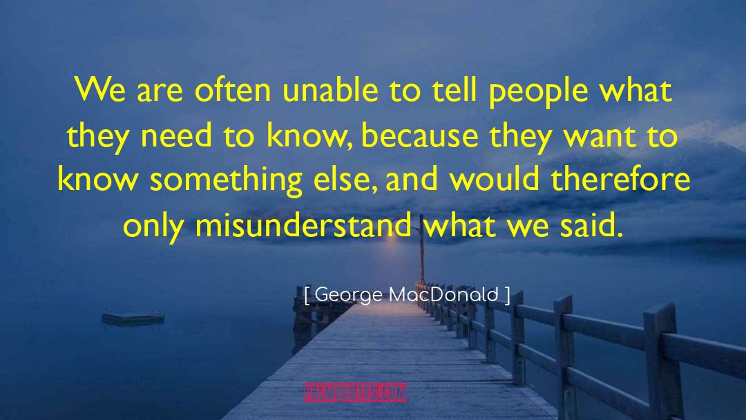 Arrogant People quotes by George MacDonald