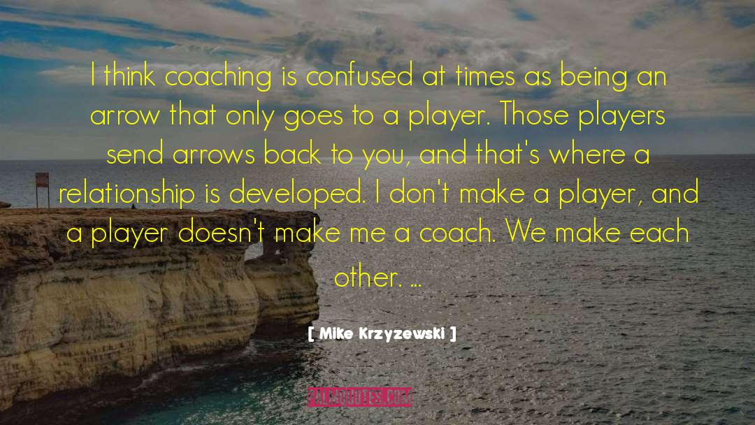 Arrow quotes by Mike Krzyzewski