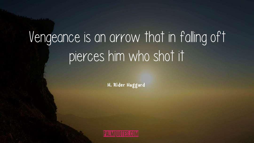 Arrow quotes by H. Rider Haggard