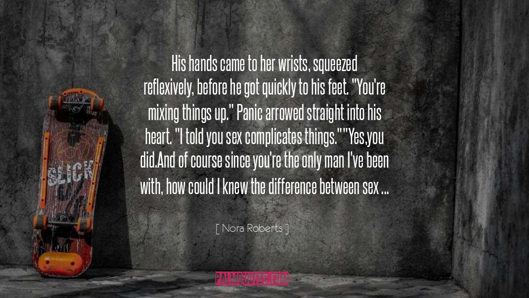 Arrowed quotes by Nora Roberts
