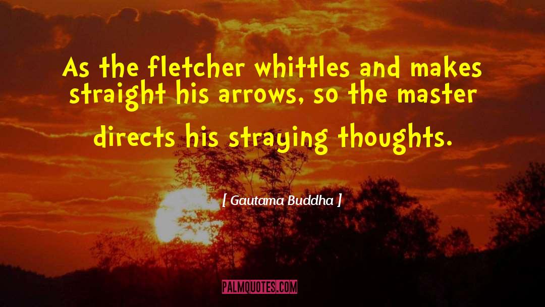 Arrows quotes by Gautama Buddha