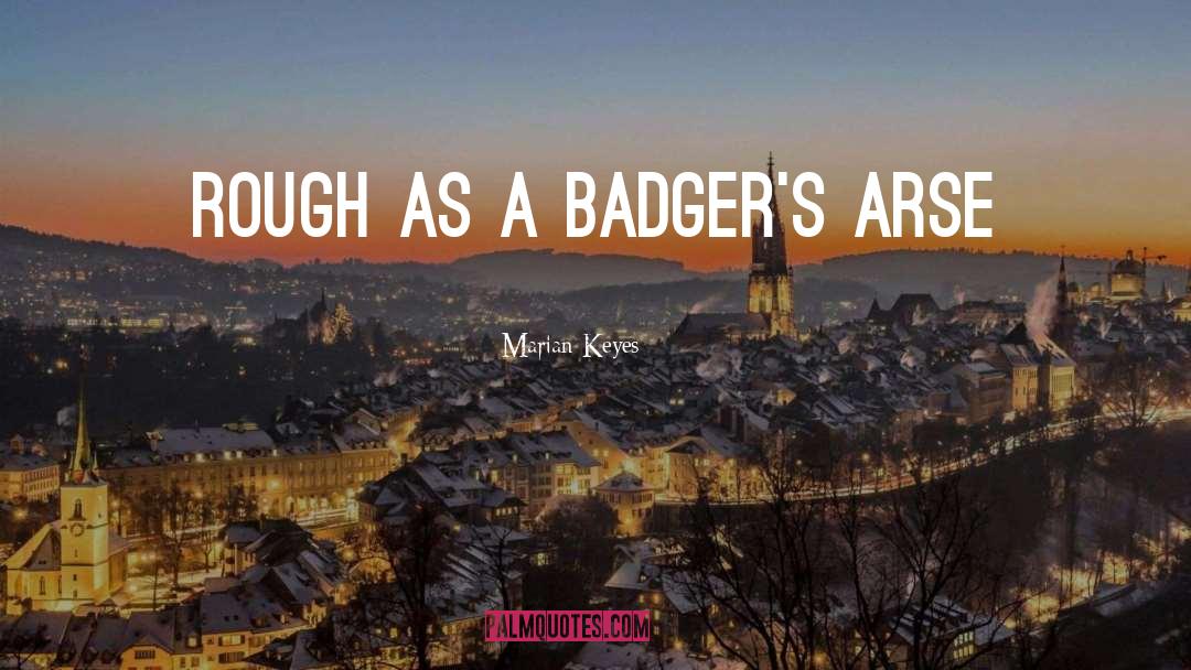 Arse quotes by Marian Keyes