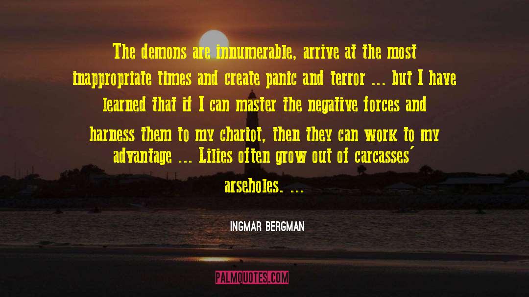 Arseholes quotes by Ingmar Bergman