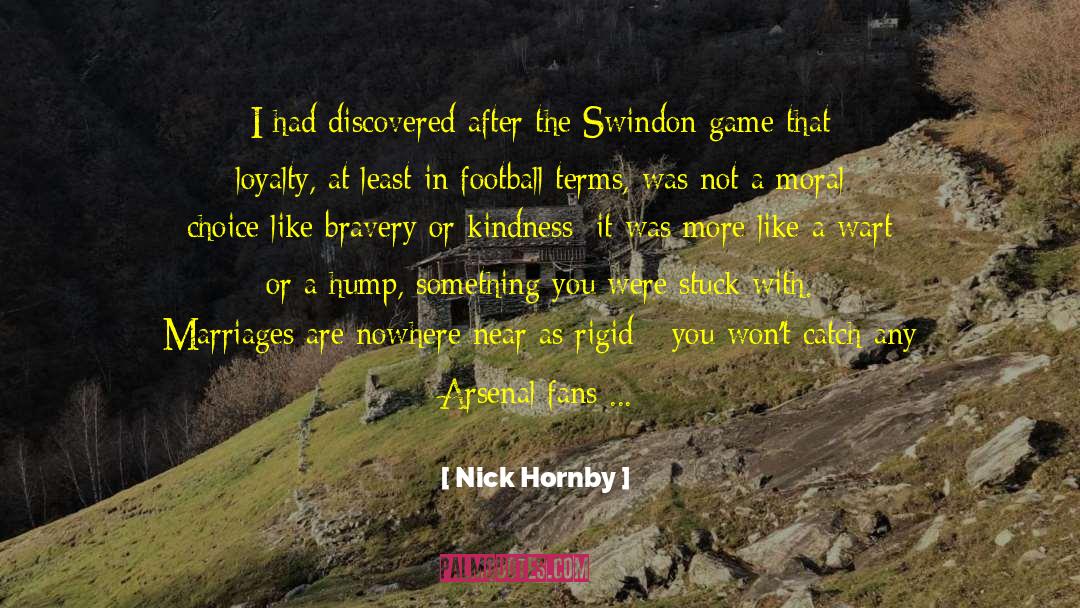 Arsenal At Springfield quotes by Nick Hornby