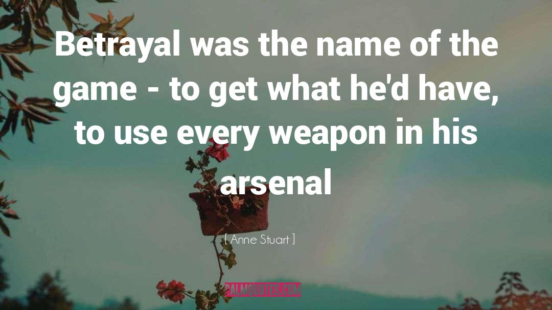 Arsenal Fc quotes by Anne Stuart