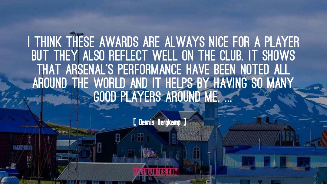 Arsenals quotes by Dennis Bergkamp