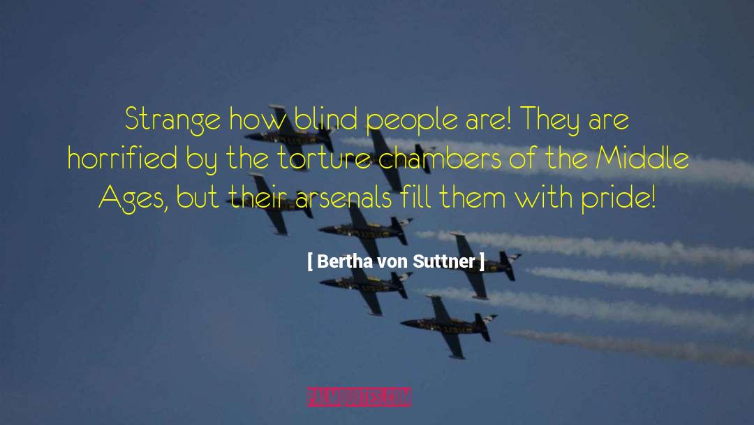 Arsenals quotes by Bertha Von Suttner