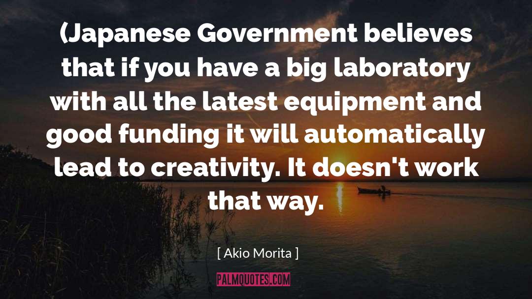 Arsho Laboratory quotes by Akio Morita