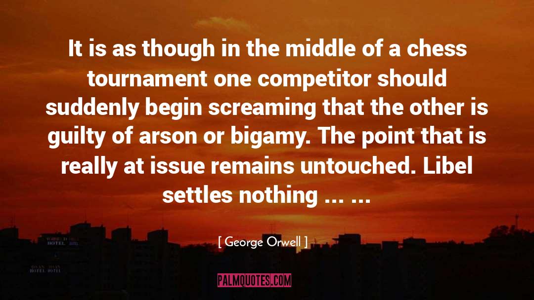 Arson Fires quotes by George Orwell