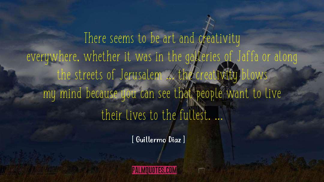 Art And Creativity quotes by Guillermo Diaz