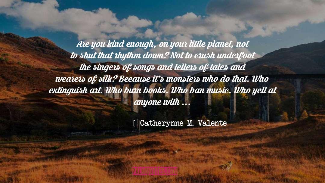 Art And Creativity quotes by Catherynne M. Valente