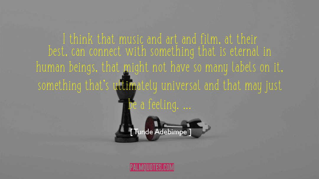 Art And Culture quotes by Tunde Adebimpe