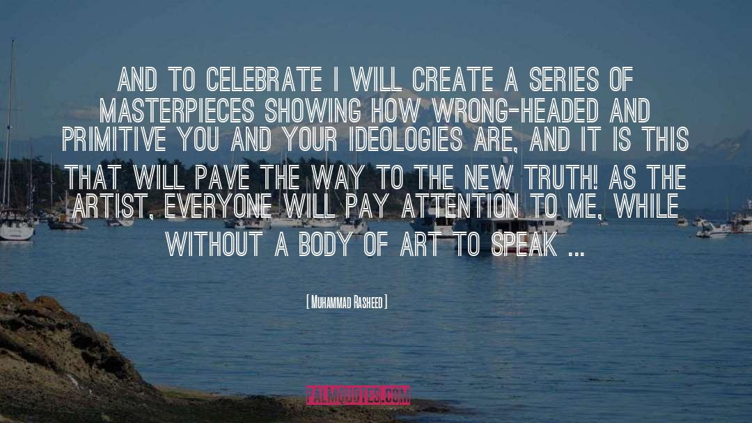 Art And Culture quotes by Muhammad Rasheed
