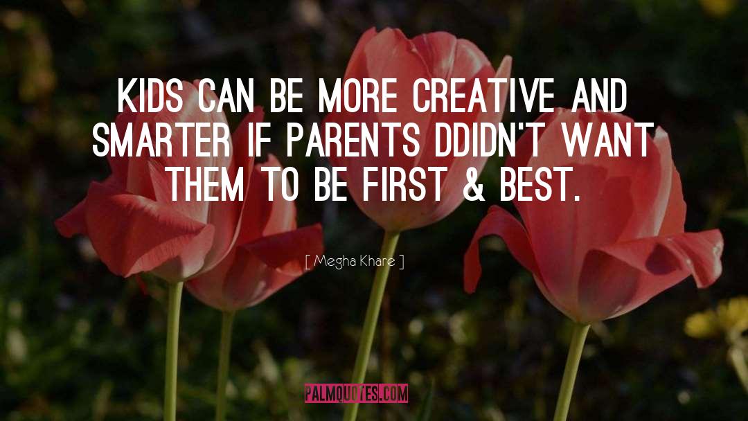 Art And Kids quotes by Megha Khare