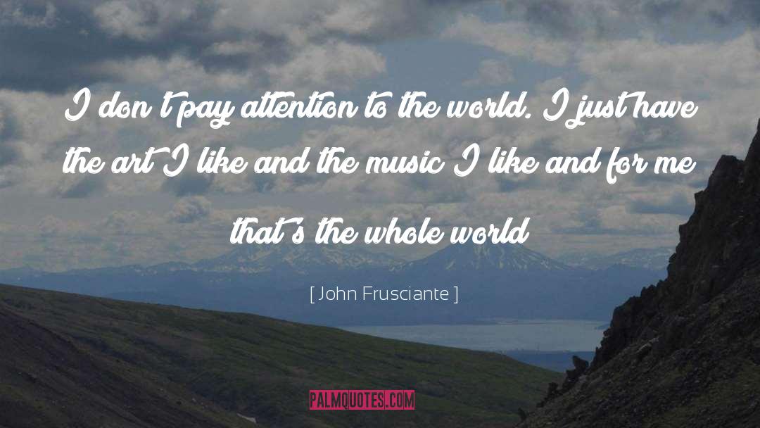 Art And Madness quotes by John Frusciante