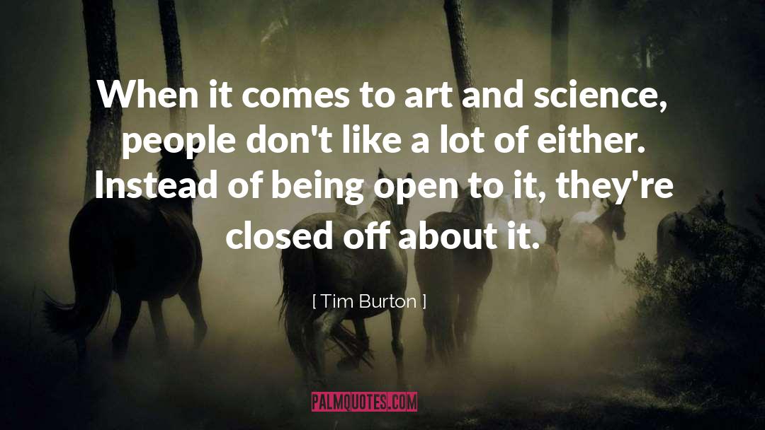 Art And Science quotes by Tim Burton