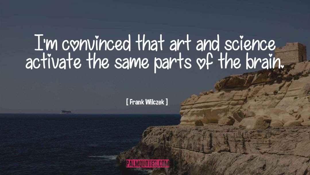 Art And Science quotes by Frank Wilczek