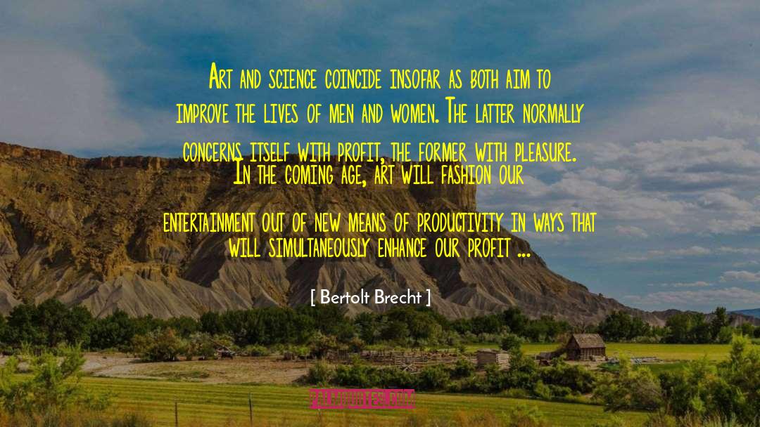 Art And Science quotes by Bertolt Brecht