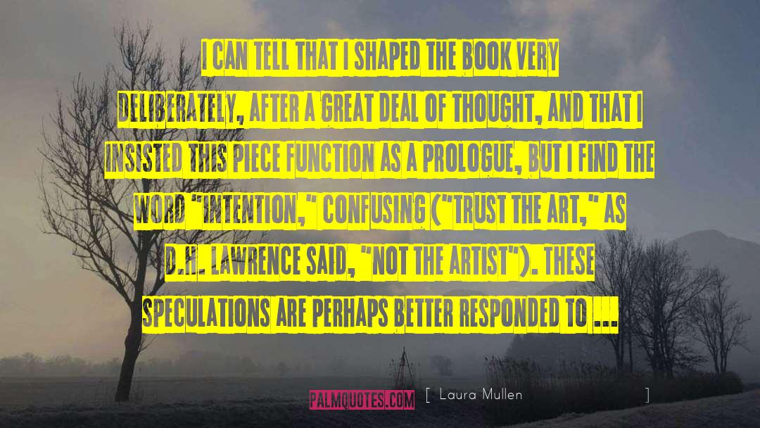 Art Book quotes by Laura Mullen