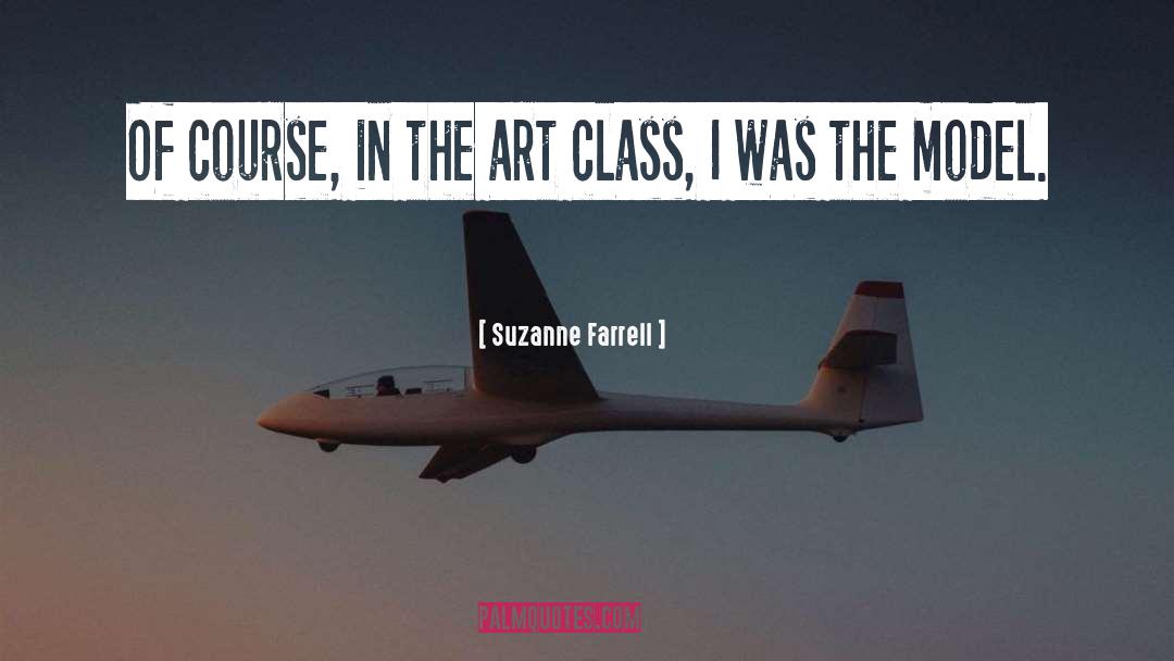 Art Class quotes by Suzanne Farrell