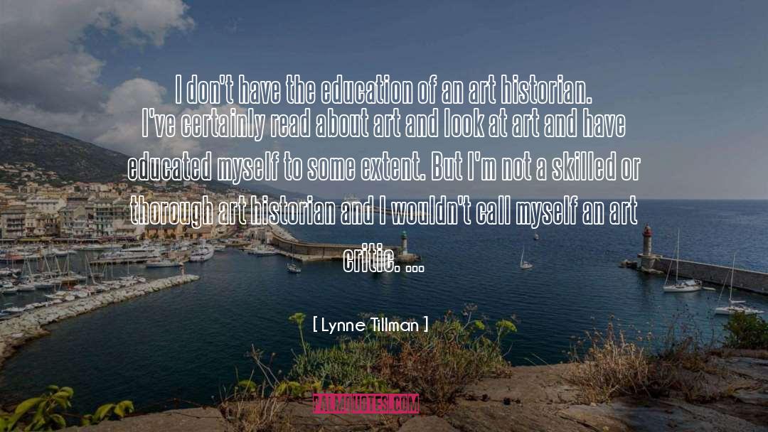 Art Critic quotes by Lynne Tillman