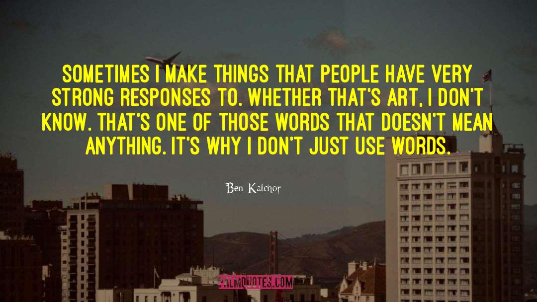 Art Critic quotes by Ben Katchor