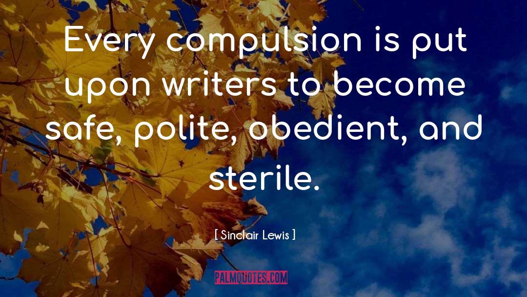 Art Critic quotes by Sinclair Lewis