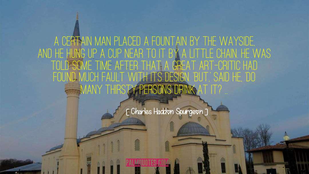 Art Critic quotes by Charles Haddon Spurgeon