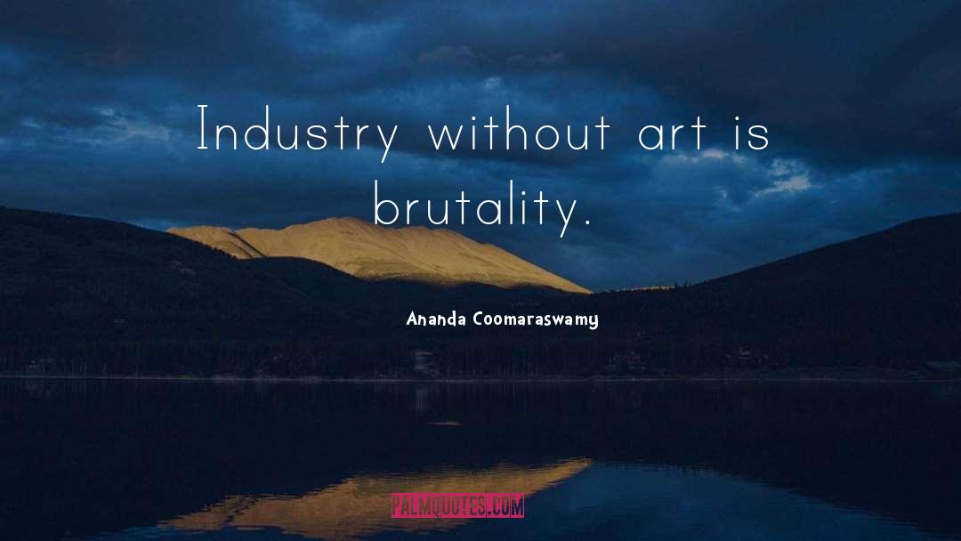 Art Defined quotes by Ananda Coomaraswamy