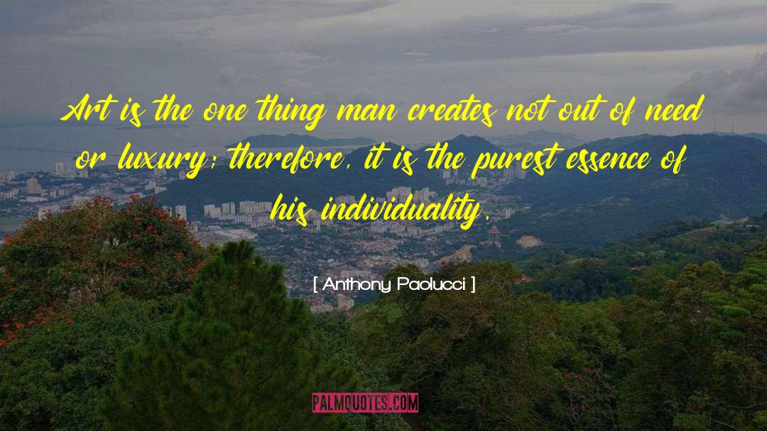 Art Defined quotes by Anthony Paolucci