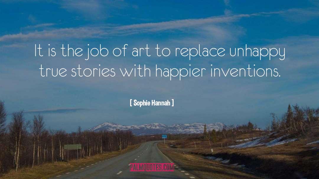 Art Defined quotes by Sophie Hannah