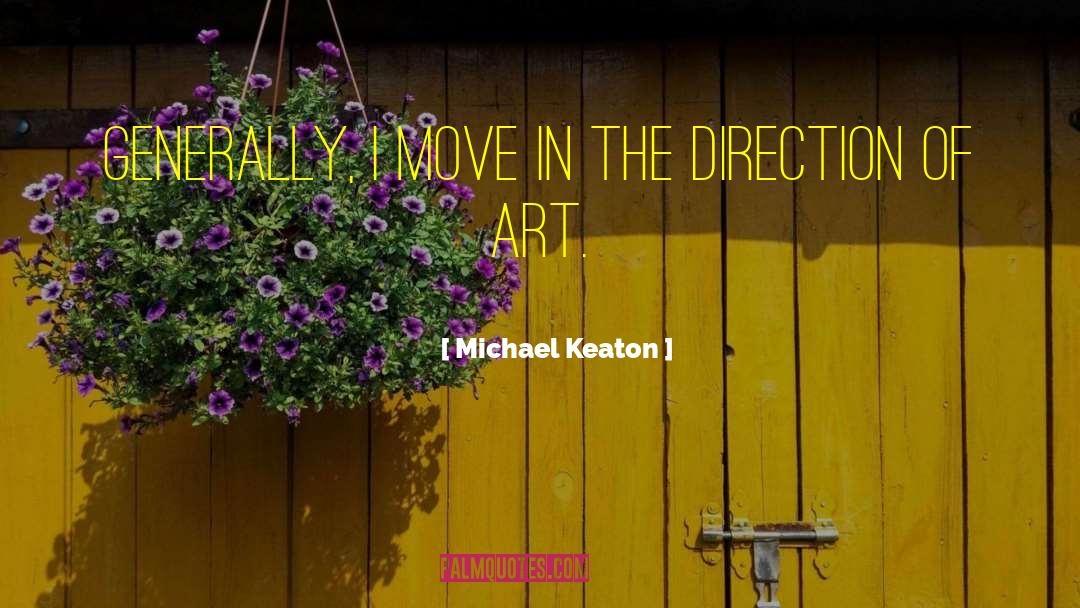 Art Direction quotes by Michael Keaton