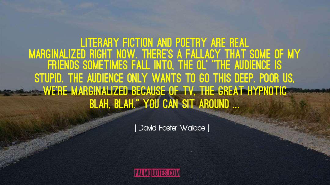 Art Director quotes by David Foster Wallace