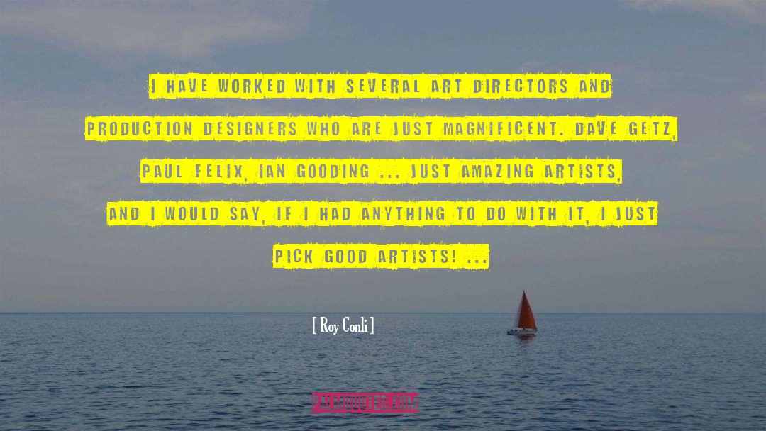 Art Directors quotes by Roy Conli