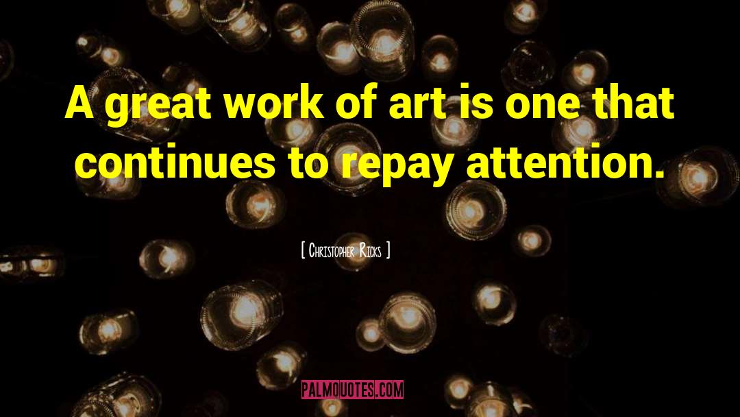 Art Education quotes by Christopher Ricks