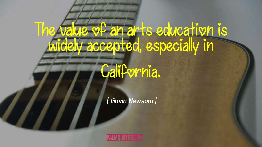 Art Education quotes by Gavin Newsom