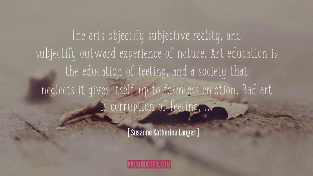 Art Education quotes by Susanne Katherina Langer