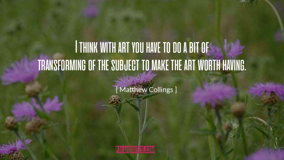 Art Feuds quotes by Matthew Collings